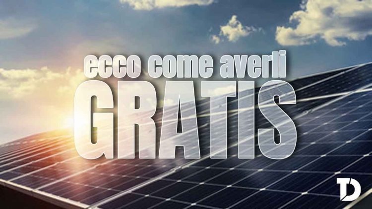 Pannelli fotovoltaici, ottienili gratis 