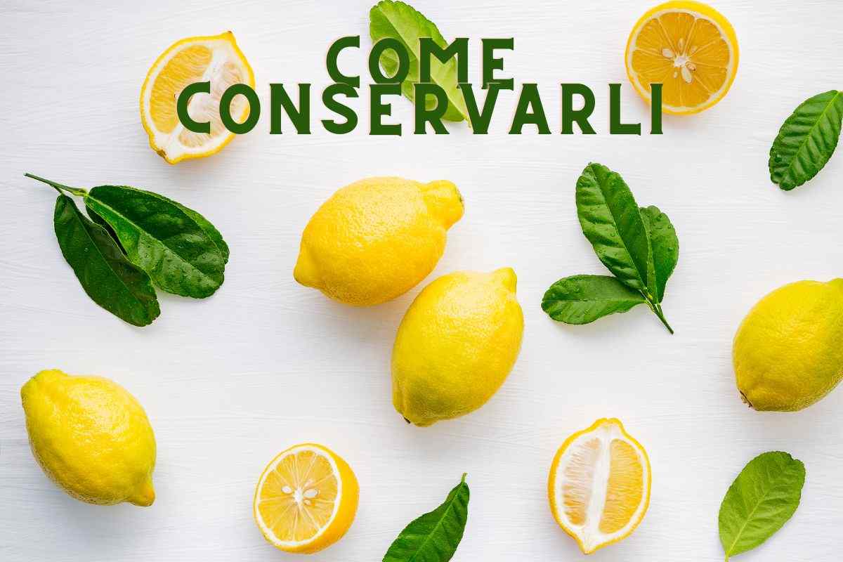 Limoni conservali così | Arriveranno a durare anche 6 mesi